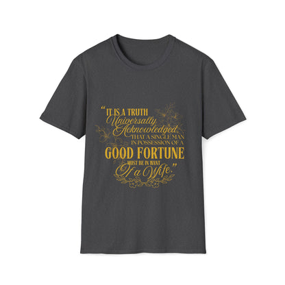 Pride and Prejudice "Must Be In Want of A Wife" Quote T-Shirt