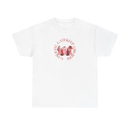 Gaslight, Gatekeep, Girlboss Unisex T-Shirt