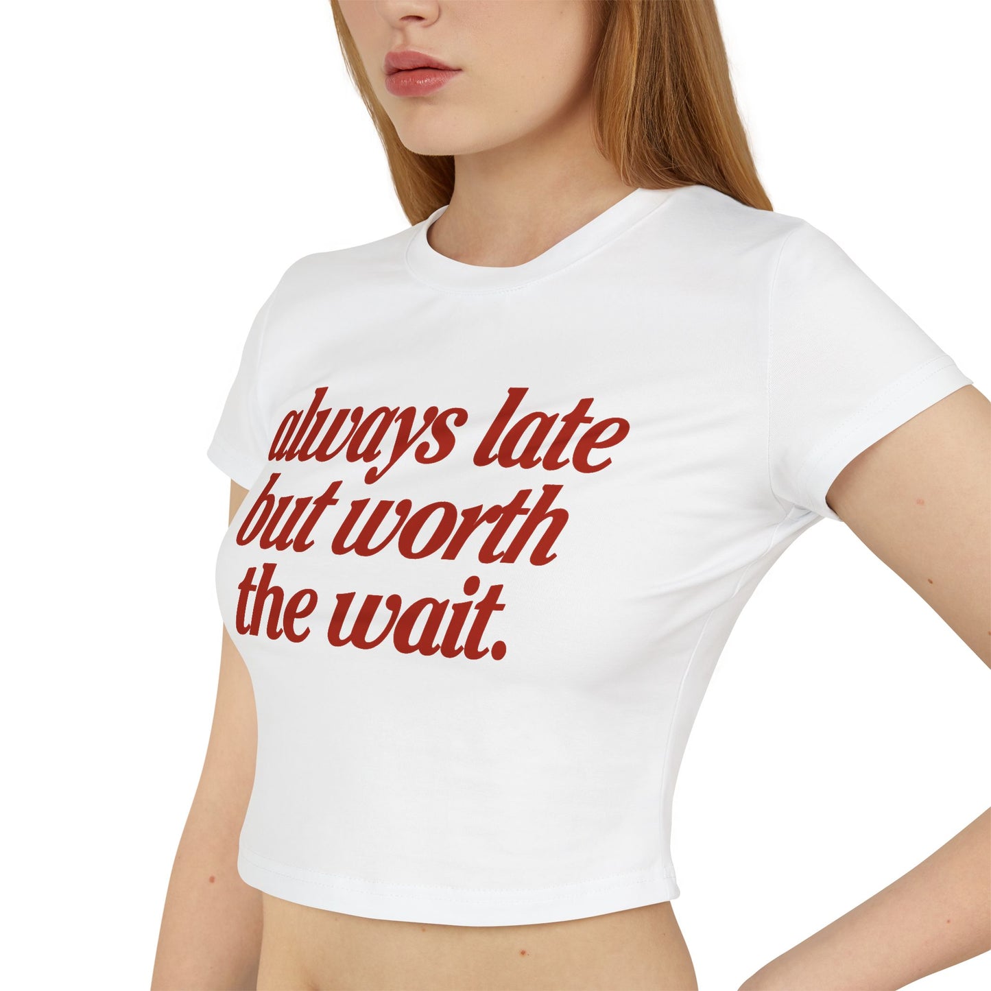 Camiseta de bebé "Siempre Tarde Pero Vale la Pena la Espera"