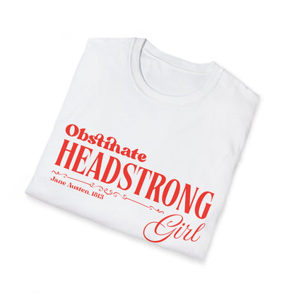 Pride and Prejudice Obstinate Headstrong Girl T-Shirt